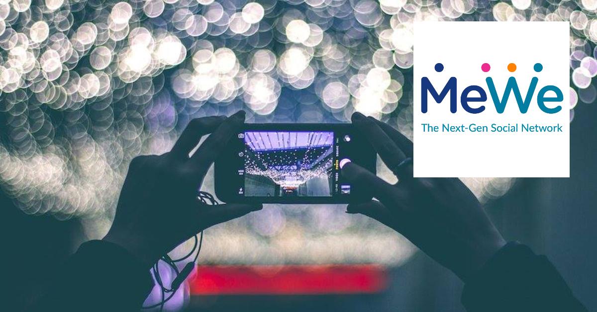 MeWe - The Next-Gen Social Network