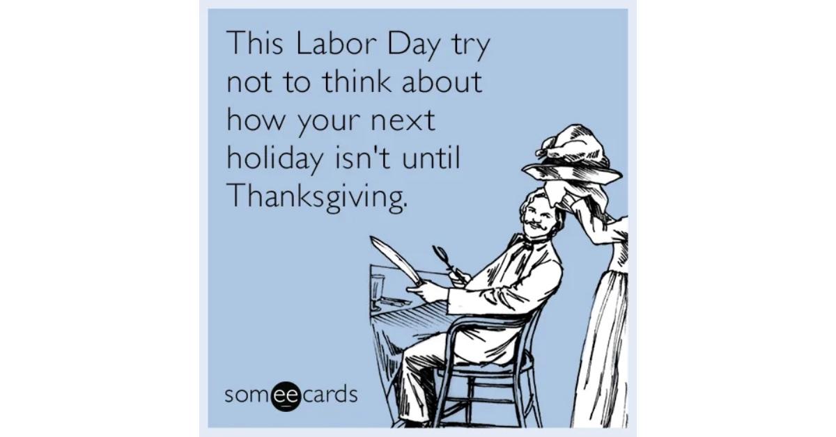 funny Labor Day meme