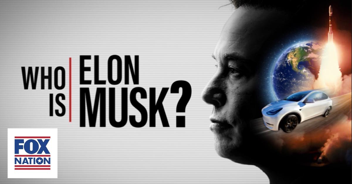 Elon Musk Fox Nation documentary